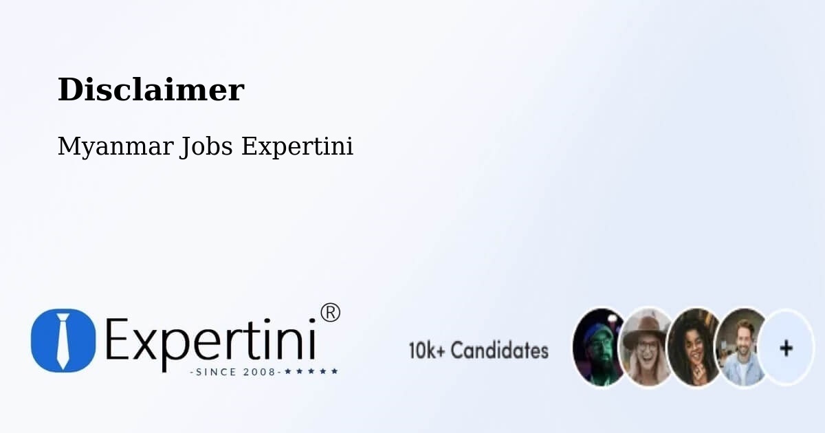 Disclaimer – Bhamo - Myanmar Jobs Expertini