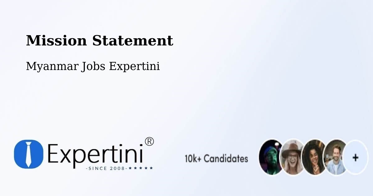 Corporate Mission – Bhamo - Myanmar Jobs Expertini