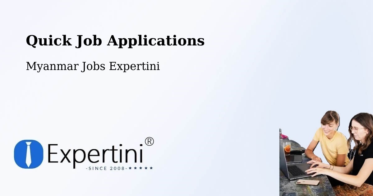 Quick Apply Feature – Bhamo - Myanmar Jobs Expertini